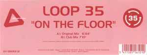 Loop 35 - On The Floor