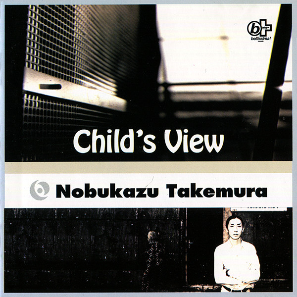 Nobukazu Takemura – Child's View (1994, CD) - Discogs