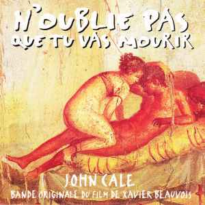 John Cale - N'Oublie Pas Que Tu Vas Mourir