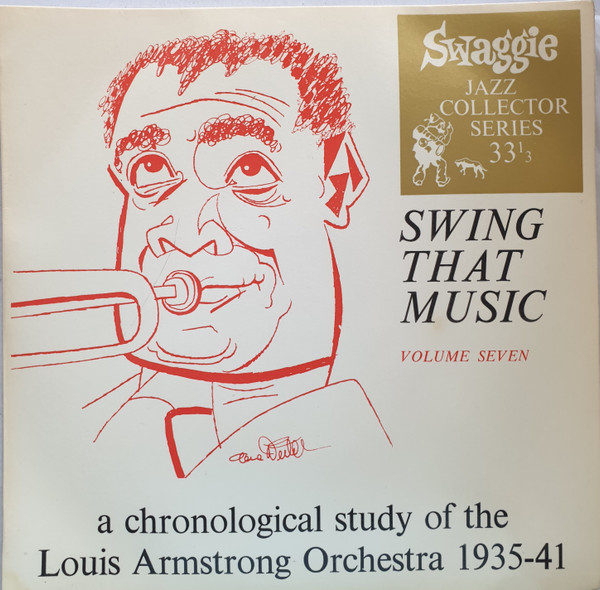 Louis Armstrong And His Orchestra – Swing That Music Volume Seven