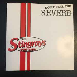 The Stingrays (3) - Don't Fear The Reverb album cover