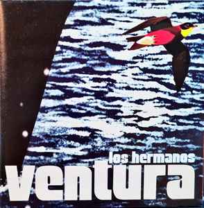 Los Hermanos (3) - Ventura