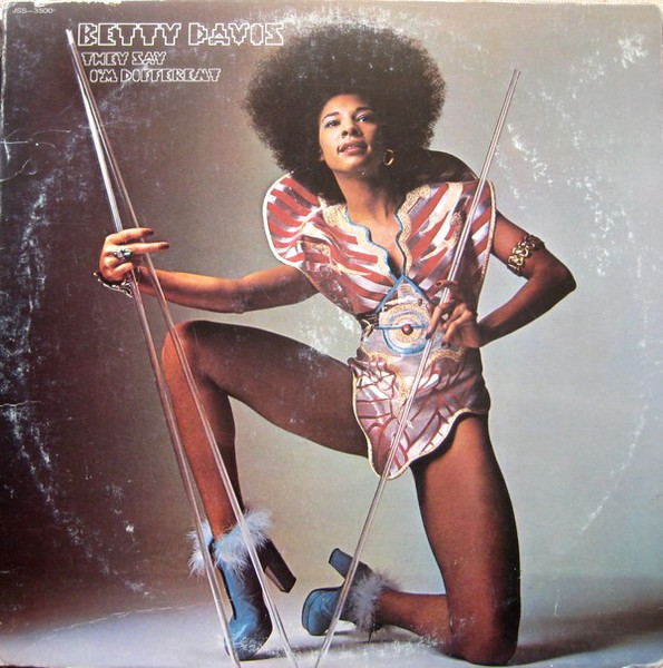 Betty Davis - They Say I'm Different | Releases | Discogs