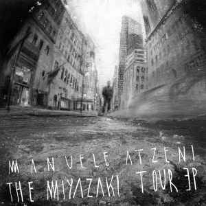 Manuele Atzeni - The Miyazaki Tour EP album cover