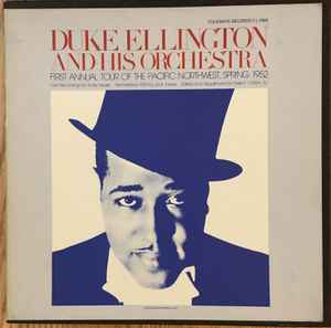 Duke Ellington And His Orchestra - First Annual Tour Of The Pacific Northwest, Spring 1952 album cover