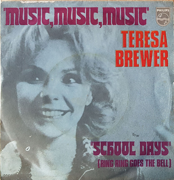 descargar álbum Teresa Brewer - Music Music Music School Days Ring Ring Goes The Bell