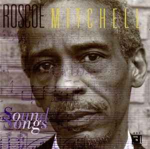 Обложка альбома Sound Songs от Roscoe Mitchell
