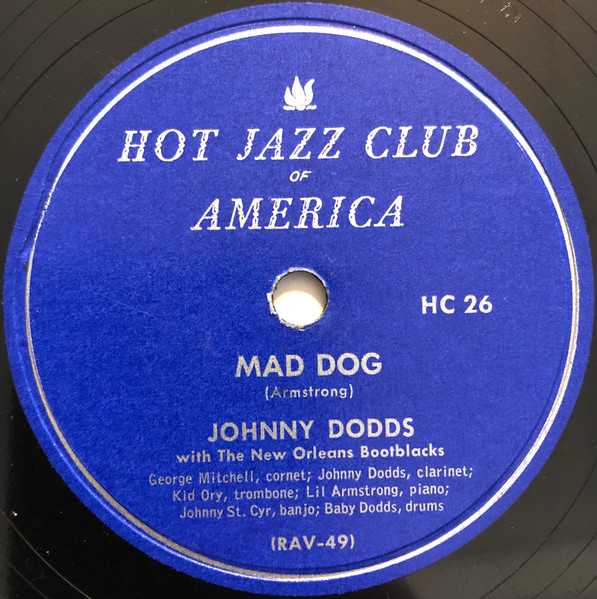 Johnny Dodds With The New Orleans Bootblacks – Mad Dog / Flat Foot 