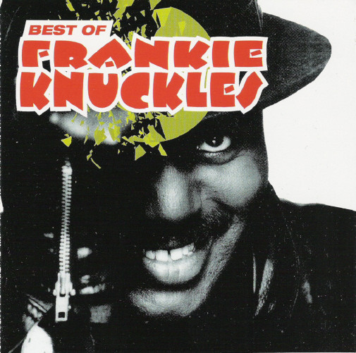 Frankie Knuckles – His Greatest Hits From Trax Records (2004, CD