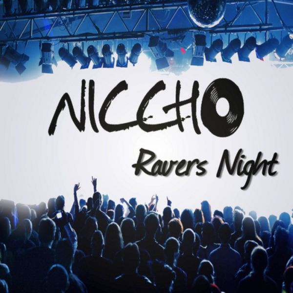lataa albumi Niccho - Ravers Night