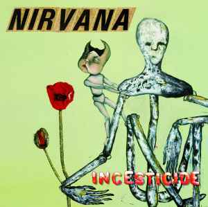 Nirvana - Incesticide album cover
