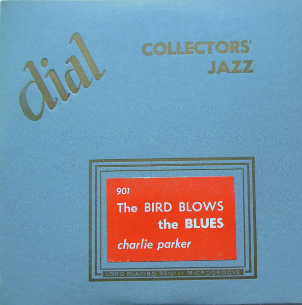 Charlie Parker – Bird Blows The Blues (1949, Vinyl) - Discogs