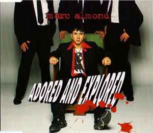 Marc Almond - Adored And Explored