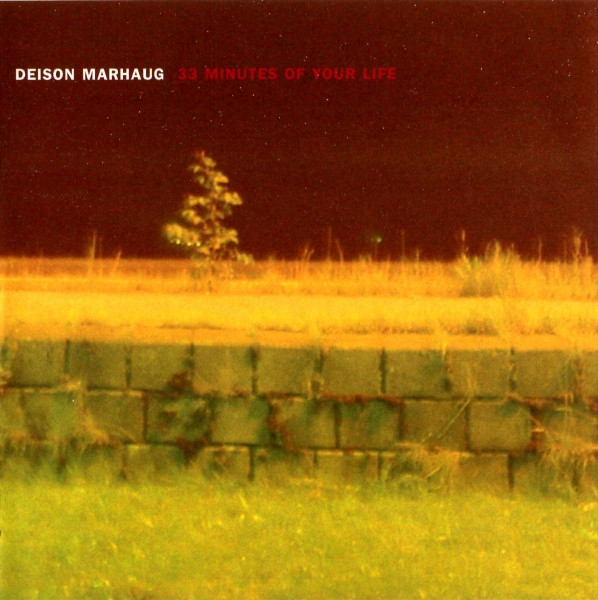 descargar álbum Deison & Lasse Marhaug - 33 Minutes Of Your Life