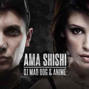 DJ Mad Dog - Ama Shishi