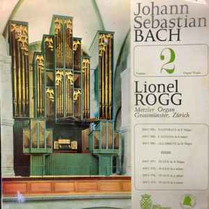 Johann Sebastian Bach - Organ Works Volume 2