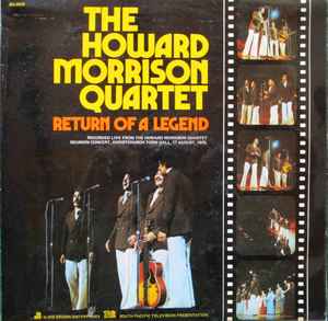 Return Of A Legend - The Howard Morrison Quartet