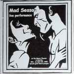 Mad Season – Live At The Moore (2015, Vinyl) - Discogs