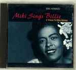 Cover of Miki Sings Billie (A Tribute To Billie Holiday), 1993, CD