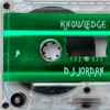 DJ Jordan (3) - Knowledge