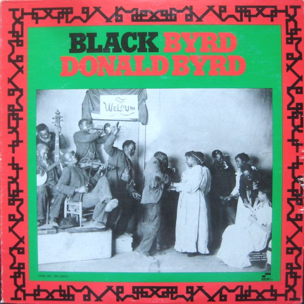 Donald Byrd – Black Byrd (2005, Vinyl) - Discogs