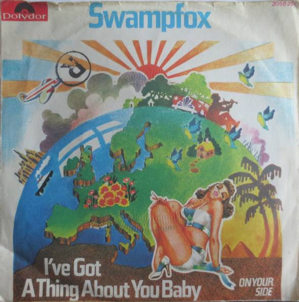 descargar álbum Swampfox - Ive Got A Thing About You Baby