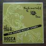 Cover of This Is...The Glenn Miller Story, 1956, Vinyl