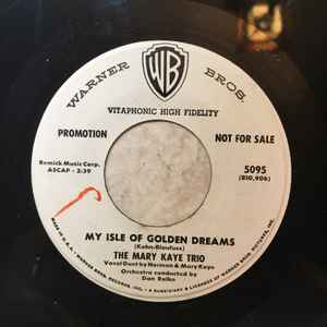 The Mary Kaye Trio - My Isle Of Golden Dreams / That Wasn't Me album cover