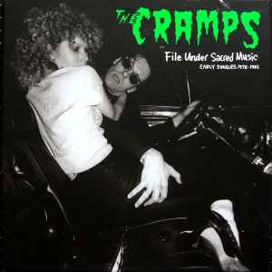 File Under Sacred Music - Early Singles 1978-1981 - The Cramps