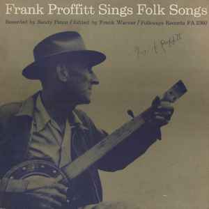 Frank Proffitt - Frank Proffitt Sings Folk Songs album cover