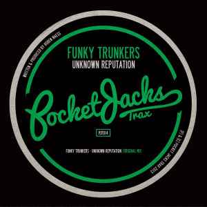 Funky Trunkers - Unknown Reputation album cover