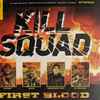 Kill Squad (2) - First Blood