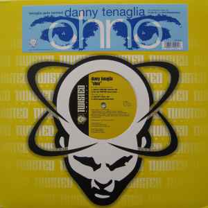 Danny Tenaglia - Ohno
