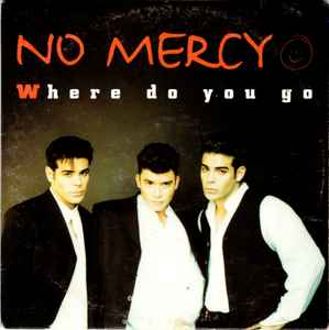 No Mercy - Where Do You Go album cover