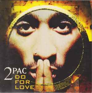 2Pac - Do For Love album cover