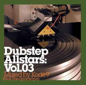 Kode9 - Dubstep Allstars: Vol.03 album cover