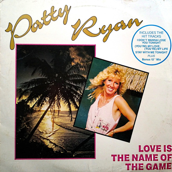 Patty Ryan – Love Is The Name Of The Game (1988, Vinyl) - Discogs