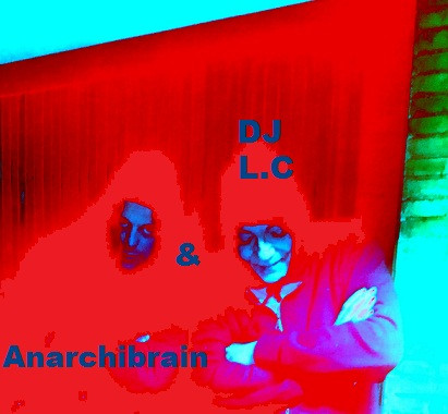 télécharger l'album DJ LC, Anarchybrain - Dj Lc Anarchybrain