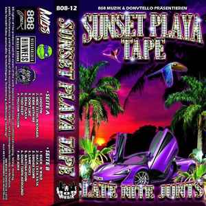 Sunset Playa Tape (Late Nite Junts) - Donvtello