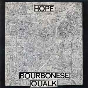 Bourbonese Qualk - Hope