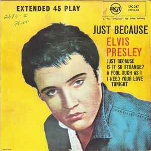 Elvis Presley – Just Because (Vinyl) - Discogs