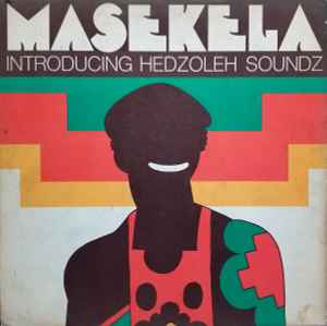 Hugh Masekela - Masekela Introducing Hedzoleh Soundz