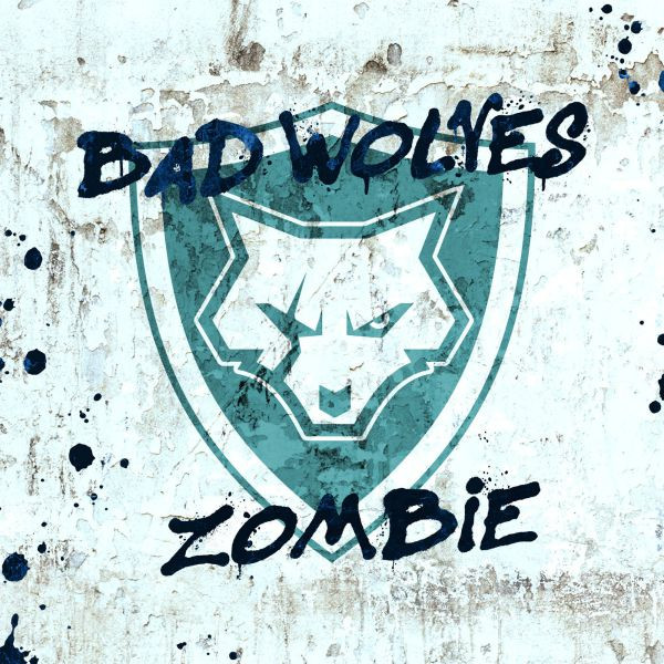 Bad Wolves - Zombie (2018)