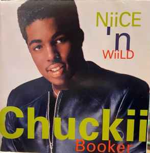 Chuckii Booker - Niice N' Wiild album cover