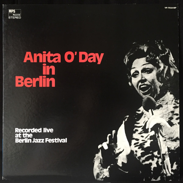 Anita O'Day In Berlin, Recorded Live At The Berlin Jazz Festival