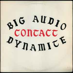 Contact - Big Audio Dynamite