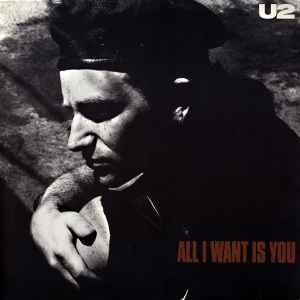 Pochette de l'album U2 - All I Want Is You