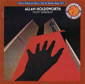 Allan Holdsworth – Velvet Darkness (1990, Bonus Tracks, CD) - Discogs