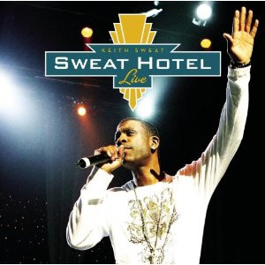 Keith Sweat – Sweat Hotel Live (2007, CD) - Discogs