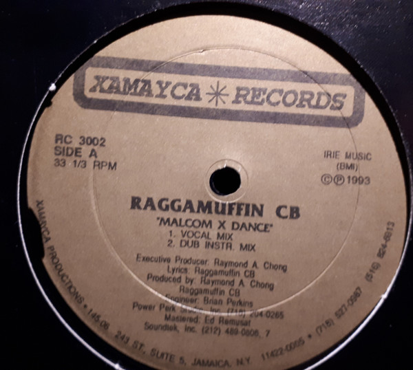 Raggamuffin CB - Malcom X Dance / Gimme Little Lovin | Releases